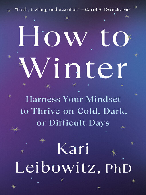 Title details for How to Winter by Kari Leibowitz, PhD - Available